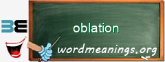 WordMeaning blackboard for oblation